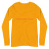 unisex-long-sleeve-tee-gold-front-65e8ab2a06ad1.jpg