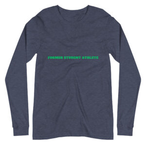 Unisex Long Sleeve Tee Former-Student-Athlete-Line-2(Alfa)-in-Green-Letters
