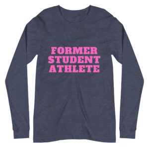 Unisex Long Sleeve Tee Former-Student-Athlete-Line-1(Alfa)-in-Pink-Letters