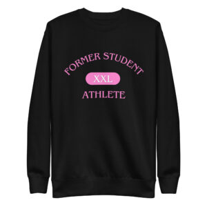 Unisex Premium Sweatshirt Former-Student-Athlete-XXL(ITC)-in-Pink-Letters