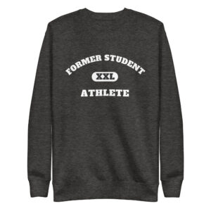 Unisex Premium Sweatshirt Former-Student-Athlete-XXL(Alfa)-in-White-Letters