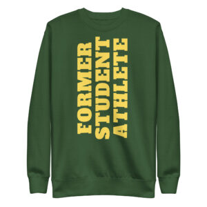 Unisex Premium Sweatshirt Former-Student-Athlete-Vertical(Alfa)-in-Yellow-Letters