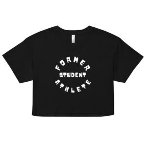 Women’s crop top Former-Student-Athlete-Circle(Noot)-in-White-Letters