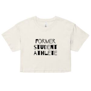 Women’s crop top Former-Student-Athlete--(Kwanzaa)-in-Black-Letters