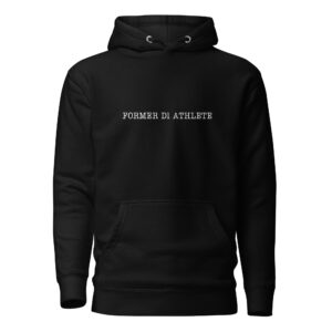 Unisex Hoodie Former-D1-Athlete-(Type)-Line-in-in-White-Letters