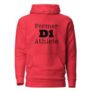 Unisex Hoodie Former-D1-Athlete-(Type)-in-Black-Letters