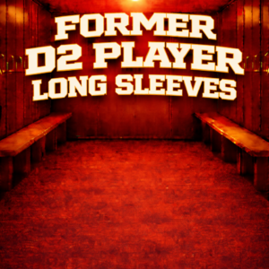 Former D2 Player Long Sleeves