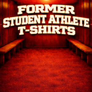 Former Student Athlete T-Shirt's