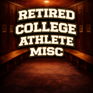 Retired College Athlete Misc