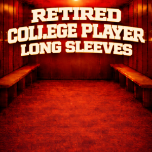 Retired College Player Long Sleeves