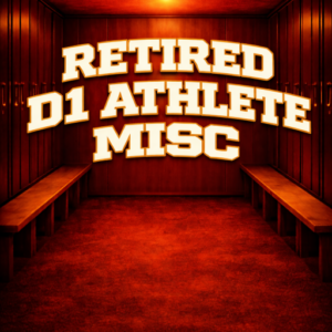 Retired D1 Athlete Misc
