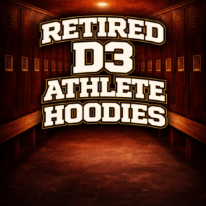 Retired D3 Athlete Hoodies