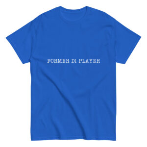Unisex classic tee Former-D1-Player-(Lumios)-in-White-Letters