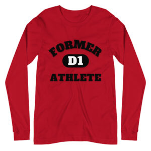 Unisex Long Sleeve Tee Former-D1-Athlete-(Alpha)D1-in-Black-Letters