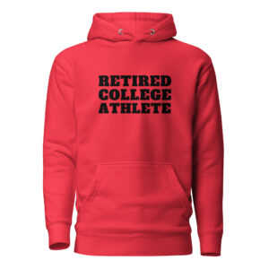 Unisex Hoodie Retired-College-Athlete-(Alfa)-in-Black-Letters