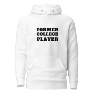 Unisex Hoodie Former-College-Player-(Alpha)-Traditional-in-Black-Letters