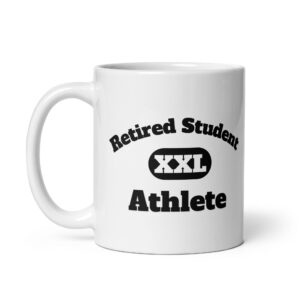White glossy mug Retired-Student-Athlete-XXL-(Alfa)-in-Black-Letters